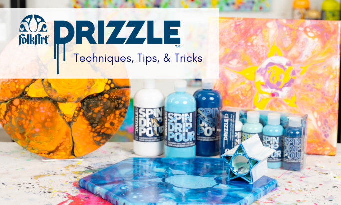 Introducing FolkArt Drizzle!